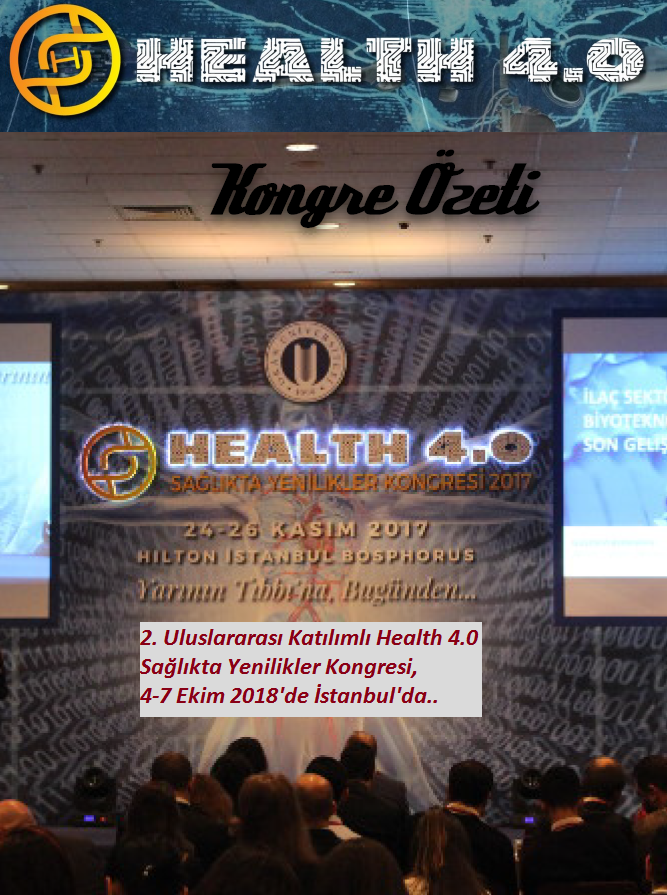 Health 4.0 Sağlıkta Yenilikler Kongresinin Ardından