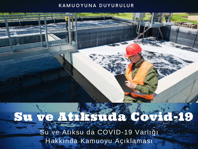 Su ve Atıksuda COVID-19 Varlığı Hakkında Kamuoyu Açıklaması